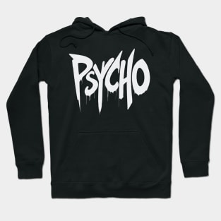 Psycho Hoodie